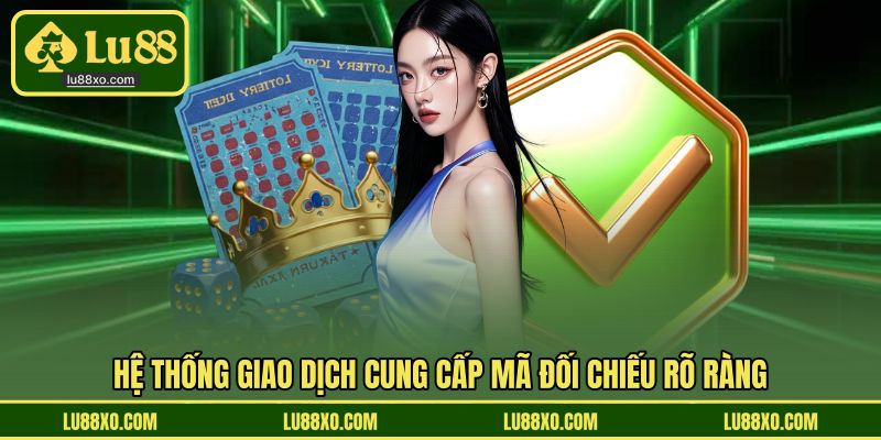 Giao dịch rõ ràng không lo nhầm lẫn
